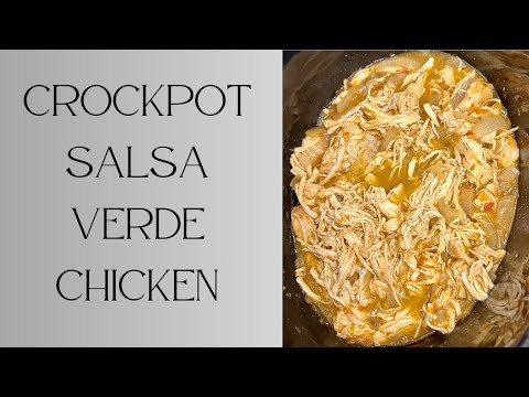 Easy Crockpot Salsa Verde Chicken I EASY WEEKNIGHT MEAL