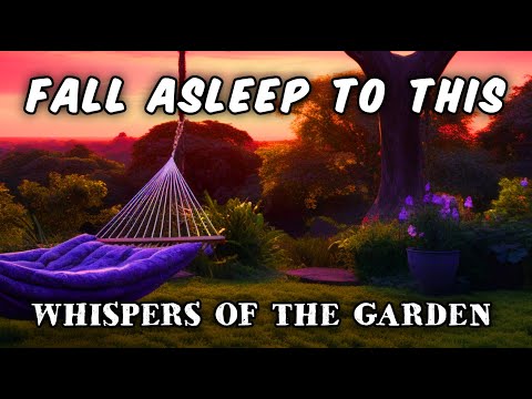 Soothing Bedtime Stories For Adults: Whispers Of The Garden