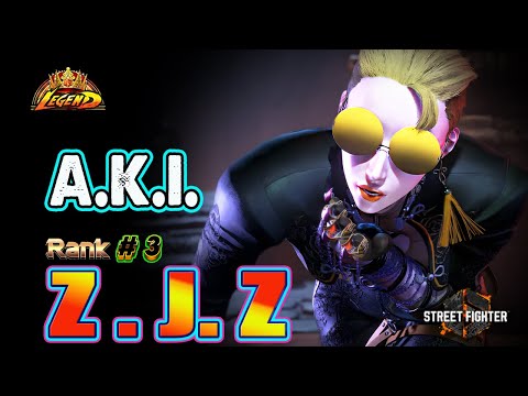 SF6 🔥 ZJZ (A.K.I. #3Rank)  High Level Gameplay  ! 🔥Best Ranked Match🔥Sf6 DLC Replays🔥