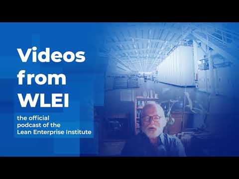 Videos from WLEI: Deep Dives on the Factory Floor with Cliff Ransom