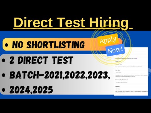 Direct Test Hiring Opportunity | No Shortlisting | 2 Companies Direct Test | Batch- 2021 - 2025 |