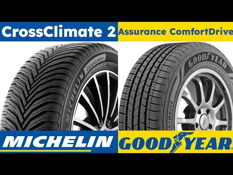 Michelin CrossClimate 2 vs Goodyear Assurance ComfortDrive