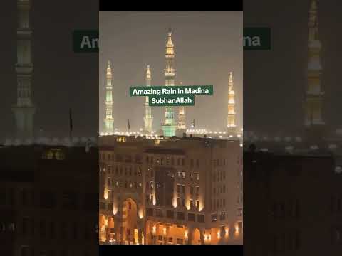 Madina Pak | Rain | Beautiful view | Heart touching Naat