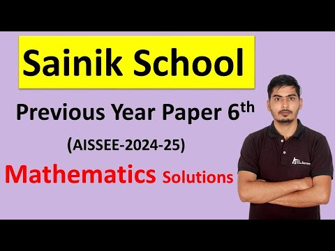 Sainik School Previous Year 2024 Class 6 Maths |AISSEE PYQs | Sainik School Coaching | Suraj Sir