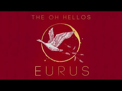 The Oh Hellos - "Eurus" (full multi-faceted track)