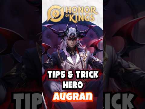 Tips & Trik Hero Augran di HOK