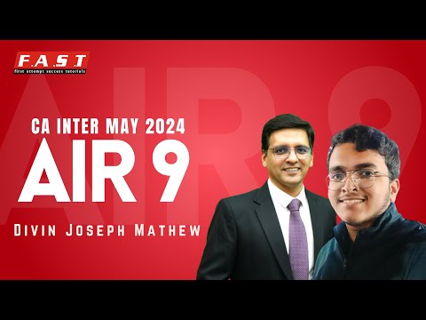 CA Inter AIR 9 Divin Joseph Mathew| Interaction | CA Sarthak Jain (May 2024)