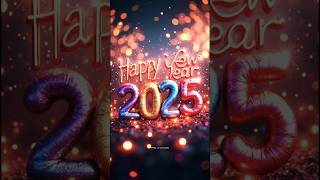 Happy new year status video 2025 ||happy new year ✨ happy new year 2025 status #shorts #happynewyear