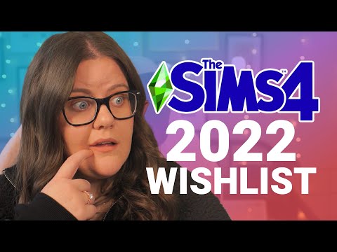 10 Things We NEED in The Sims 4 in 2022 💖