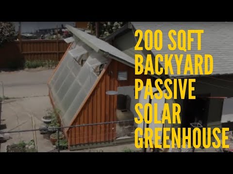 200 sqft Backyard Passive Solar Greenhouse