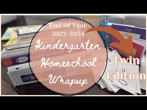 Kindergarten Homeschool Wrap Up | Year-End Review