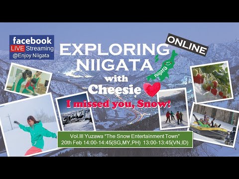 Virtual tour "Exploring Niigata with Cheesie vol.3 Snow entertainment town Yuzawa"