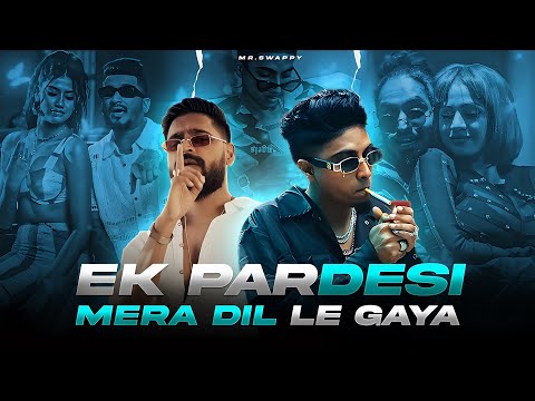 Ek Pardesi Mera Dil - Mc Stan X Emiway X Divine | Prod By Mr.Swappy |