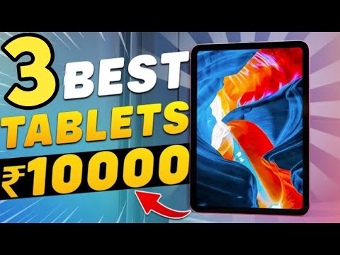 Tablet under 10000 to buy in india February 2024: स्मार्टफोन की कीमत में खरीदें टैबलेट,