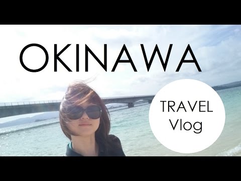 Follow Me To Okinawa  沖縄旅行