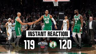 INSTANT REACTION: 'Resilient' Celtics to just enough to win in hard-fought battle vs. the Pelicans