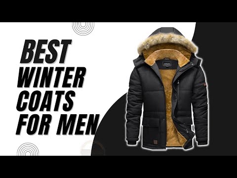 ✅ The Best Winter Coats for Men 2023 [Buying Guide]