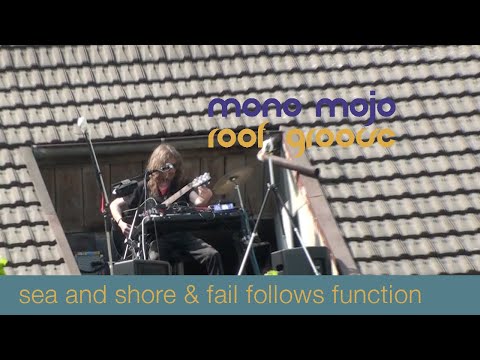 Mono Mojo - Sea And Shore / Fail Follows Function (Roof Groove)