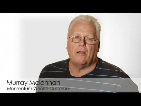 Murray McLennan Momentum Wealth Customer Testimonial