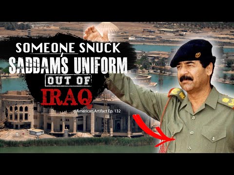 Someone Snuck Saddam Hussein's Uniform Out of Iraq | American Artifact Episode 132