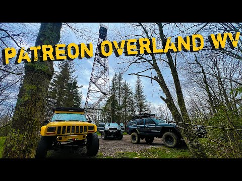 West Virginia Overlanding - April Patreon Trip!