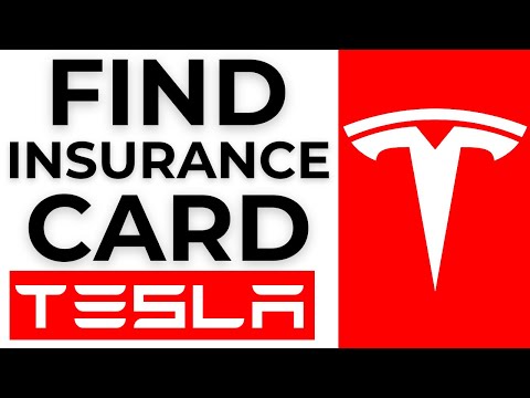 Where To Find Tesla Insurance Card - 2025