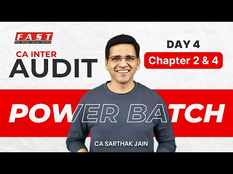 CA Inter Audit Power Day 4 | Chapter 2 & 4