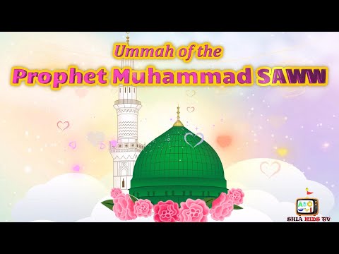 UMMA OF THE PROPHET MUHAMMAD | EID MILAD UN NABI SAWW | SHIA KIDS