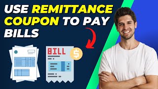 How To Use A Remittance Coupon To Pay Bills - Step-by-Step Guide