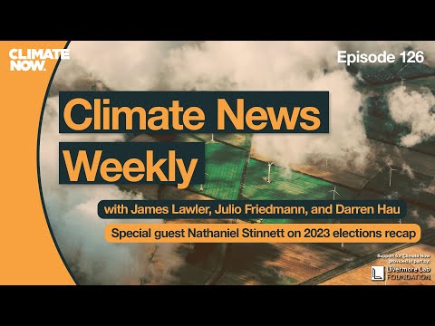 Climate News Weekly: 2023 Elections Recap, EV adoptions, new DAC facility breaks ground, and more