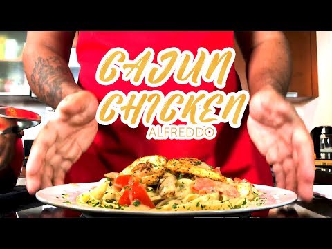 Best Chicken Fettuccine Alfredo | Cajun Style Video!!