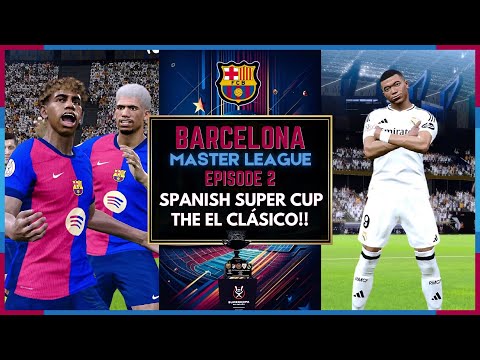 [TTB] BARCELONA MASTER LEAGUE EP2 - FIRST MATCH TEASER! - SUPERCOPPA VS REAL MADRID!