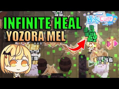 Infinite Heal Yozora Mel! | HoloCure - Save the Fans!