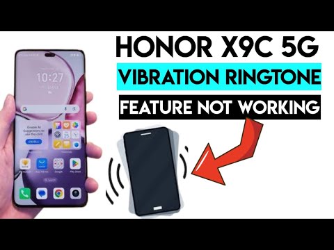 Honor X9c 5G Vibration Ringtone Feature Not Working #honorx9c