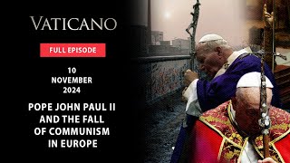 VATICANO - 2024-11-10 - POPE JOHN PAUL II AND THE FALL OF COMMUNISM IN EUROPE