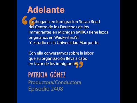 Adelante | Segment | Susan Reed MIRC