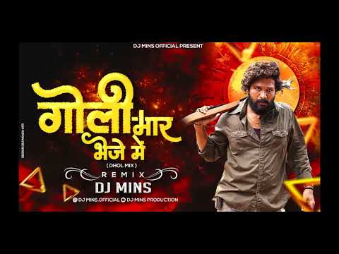 Goli Maar Bheje Mein - Dholl Mix  - Dj Mins