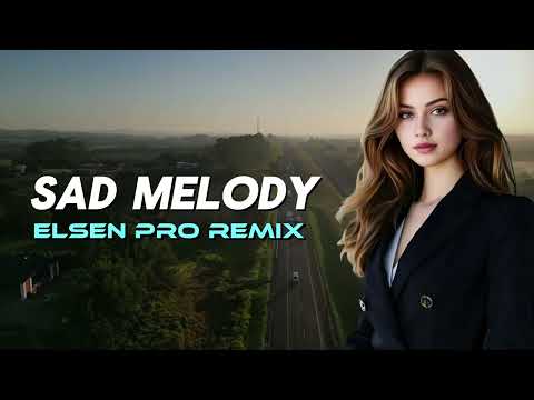 Elsen Pro - Sad Melody