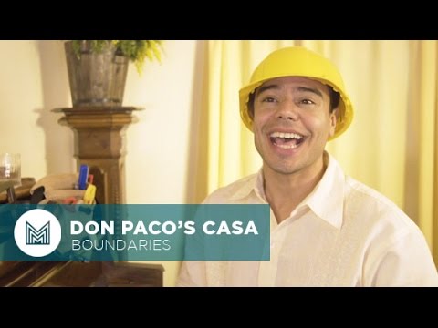 Boundaries - Don Paco's Casa