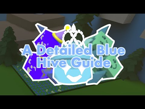 🐝 Bee Swarm Guides: A Detailed Blue Hive Guide 🔵