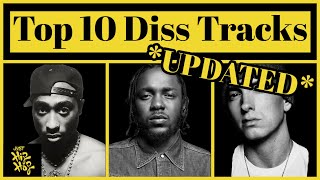 Top 10 - Best Diss Tracks Of All Time (With Lyrics) (Updated 2024)