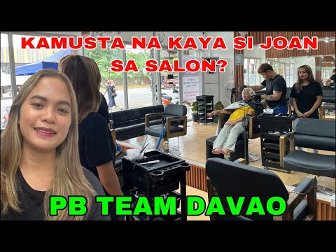 JOAN KAMUSTA NA KAYA SA SALON?