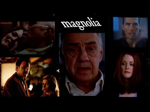 "Magnolia" it might be unbelievable, but yes, this is happening and everybody's got problems