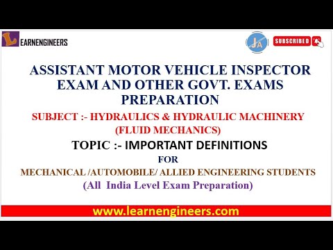 HYDRAULICS IMPORTANT DEFINITIONS FOR ASSISTANT MOTOR VEHICLE INSPECTOR EXAMS AND OTHER GOVT EXAMS