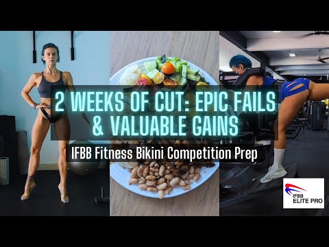 IFBB Fitness Bikini Comp Prep | Ep. 3 |  First 2 Weeks of CUTTING: Epic Fails & Valuable Gains