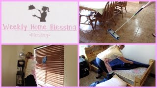 New Cleaning Routine~  Weekly Home Blessing