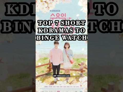 Top 7 short kdramas to Binge Watch😚💖 #shortkdrama #kdrama #myedit #shorts #shotsvideo #viral #cupid