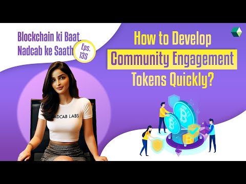 How to Develop Community Engagement Tokens Quickly? #blockchainpodcast #nadcab #podcast