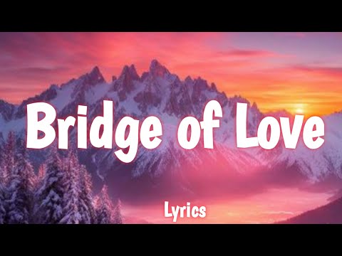 Eagle Studio - Bridge of Love - Lyrics - 2024.