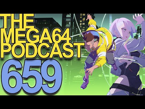 Mega64 Podcast 659 - The Podcast That Shouldn't Have Happened.